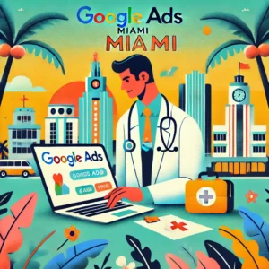 Miami Google Ads Agency Services for Healthcare Clinics 3 Miami Google Ads Agency Services for Healthcare Clinics 3