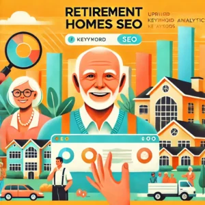 Retirement Homes SEO Services: Rank On Google First Page 3 Retirement Homes SEO Services