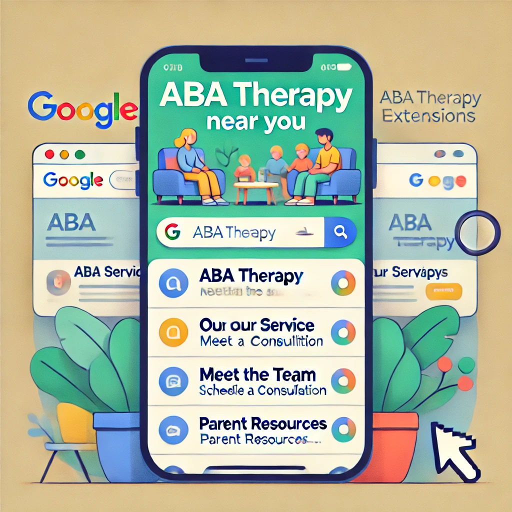 Best Ads for ABA Therapy Clinics: A Complete Guide 5 Call Only Ads for Intake Consultations