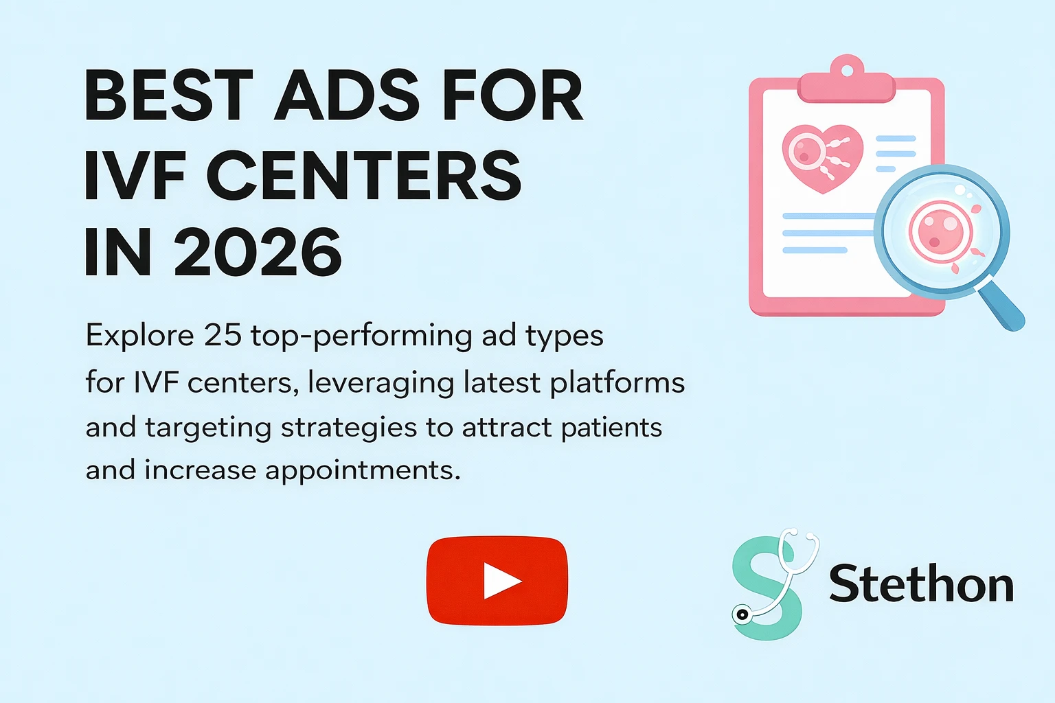 Best Ads for IVF Centers in 2026