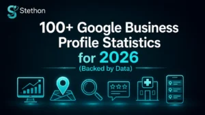 100+ Google Business Profile Statistics for 2026 7 google business profile statistics healthcare stethon
